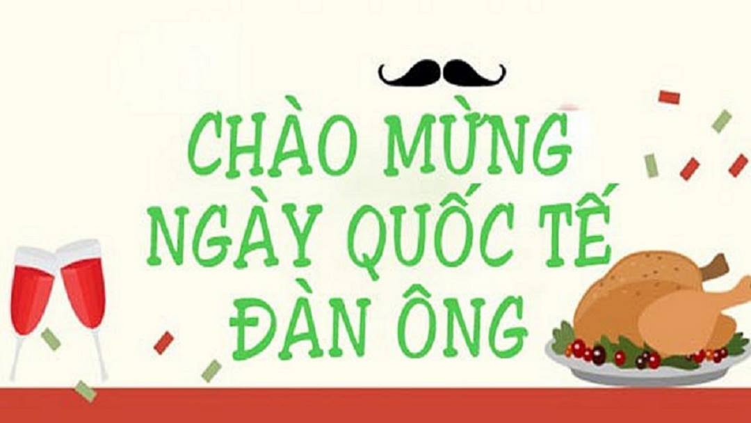 Mừng ngày quốc tế đàn ông